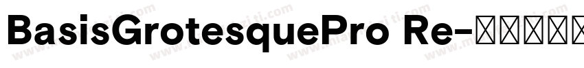 BasisGrotesquePro Re字体转换